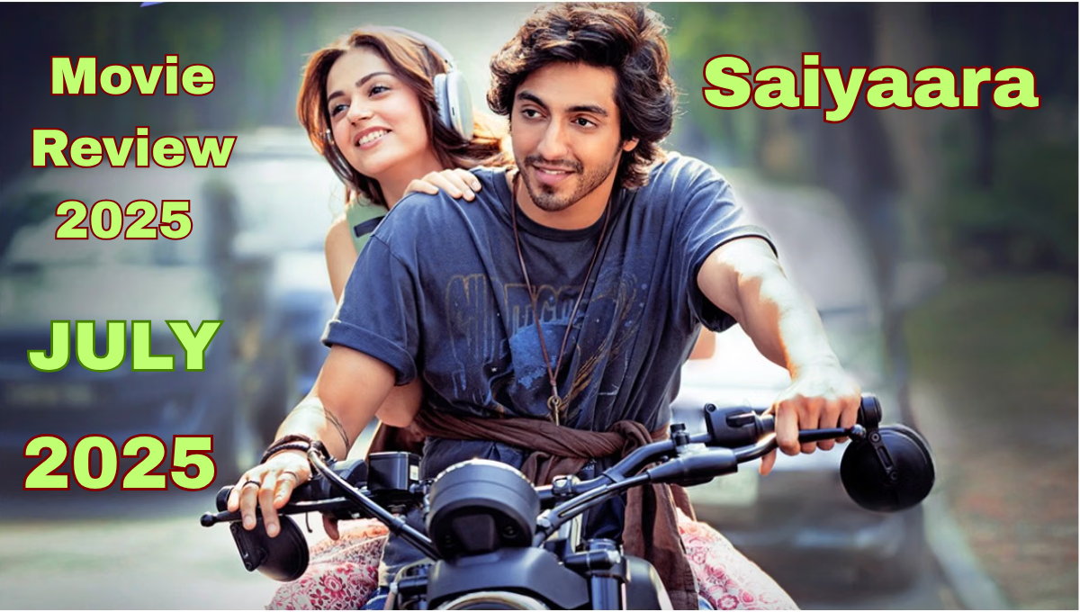 Saiyaara Movie Review in hindi full details 2025