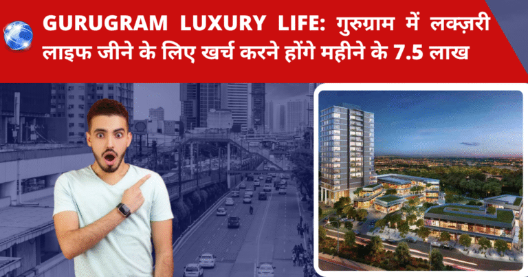 Gurugram Luxury Life